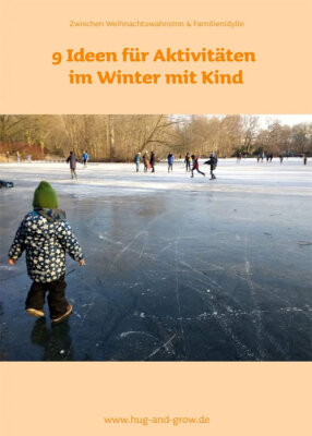 9 Winter-Aktivitäten mit Kindern für die ganze Familie - Winter-Aktivitäten mit Kindern für die ganze Familie