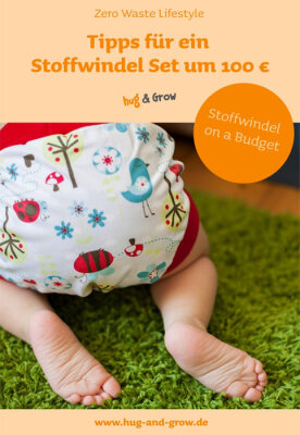 Stoffwindeln on a Budget: Stoffwindel Set um 100 € - Stoffwindeln on a Budget - Set für rund 100€