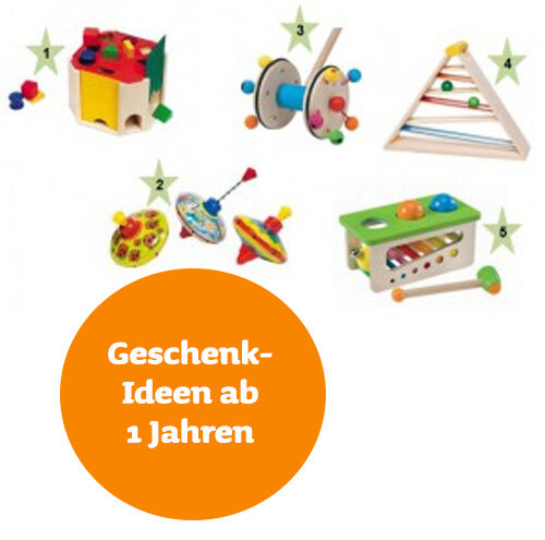 Geschenk-Ideen ab 1 Jahr