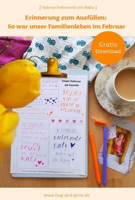 Vorlage um das Familienleben im Februar festzuhalten als kostenloser Download [ Sabine bekommt ein Baby] - Vorlage Glücksmomente im Familienleben - Kostenlos
