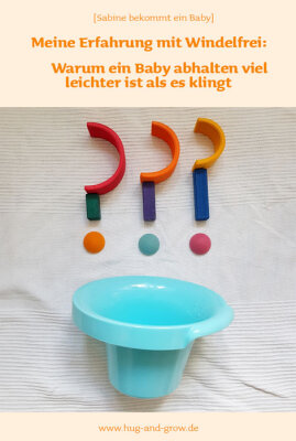 Meine Erfahrung mit Windelfrei: Warum ein Baby Abhalten viel leichter ist als es klingt [Sabine bekommt ein Baby] - Eigene Erfahrung mit der Windelfrei Methode