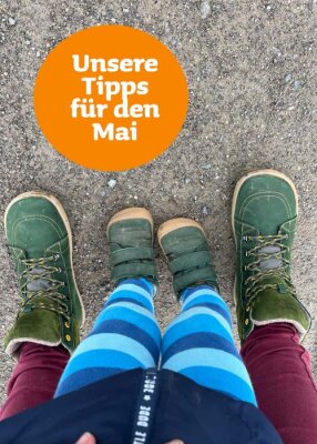 Unsere Tipps für den Mai! - Tipps für Aktivitäten im Mai mit Kind