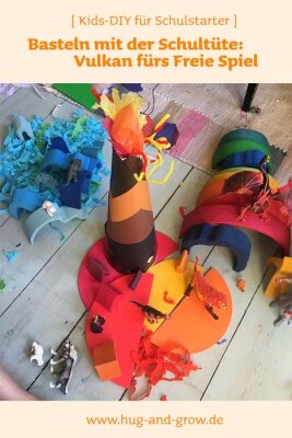 Basteln mit der Schultüte: Vulkan für die Spiele-Landschaft - Upcycling - Schultüte