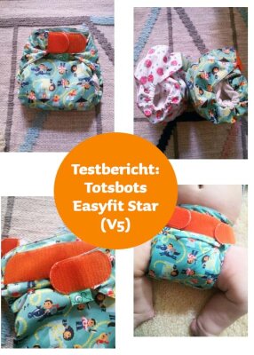 Testbericht Totsbots Easyfit Star (V5) - Stoffwindel Testbericht: Totsbots